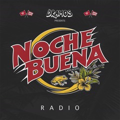 Noche Buena Radio Episode 1
