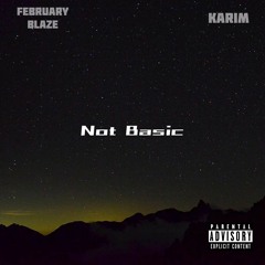 Not Basic (Feat. Karim)