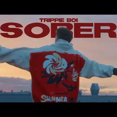 Trippie Boi - Sober