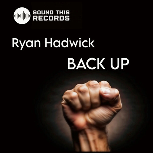 Back up - Ryan Hadwick (Original).wav