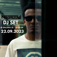 Negroove DJ SET @ Galeria 3S 22.09.2023