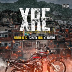 "XRE" TC MOB feat. Bielzin do TC, TC Patty, Hiug, MT Martins (Prod. Warlckbeats)