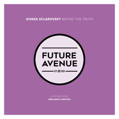 Gonza Sclarovsky - Bastión [Future Avenue]