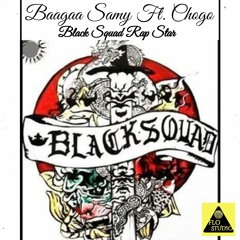 Baagaa Samy X Chogo - Black Squad Rapstar(Gorkha Is Here)