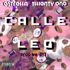 Estrella x 21 - Calle Leo (Prod By 21x JC Beats)