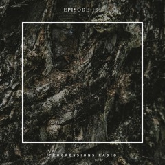 Progressions Radio 131