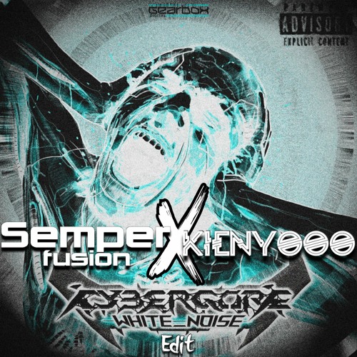 Cybergore - White Noise (Semperfusion x Kienyooo Edit)