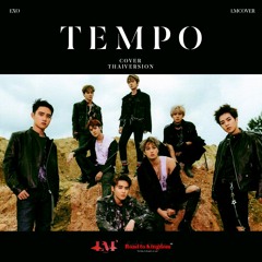 EXO - TEMPO (Remix) | Luftmensch | Cover Thai Version