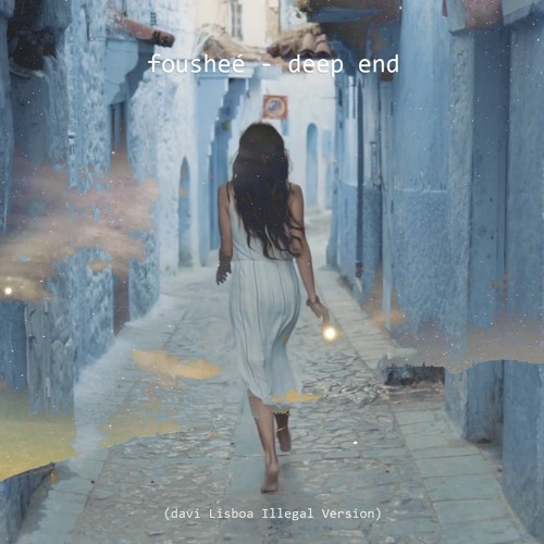 Fousheé - Deep End (davi Lisboa Illegal Version)