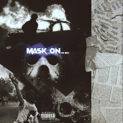 YG Ish - MASK ON