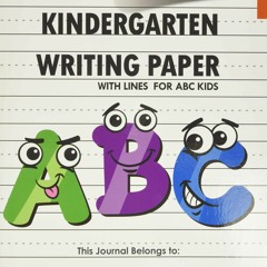 âš¡ï¸DOWNLOAD$!â¤ï¸  Kindergarten writing paper with lines for ABC kids 120 Blank handwriting pra