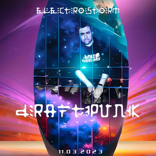Draft Punk - Live @ Electrostorm 11.03.2023