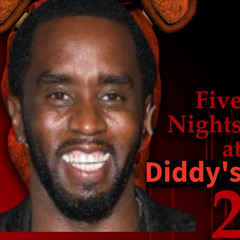 Five Nights at Diddy's