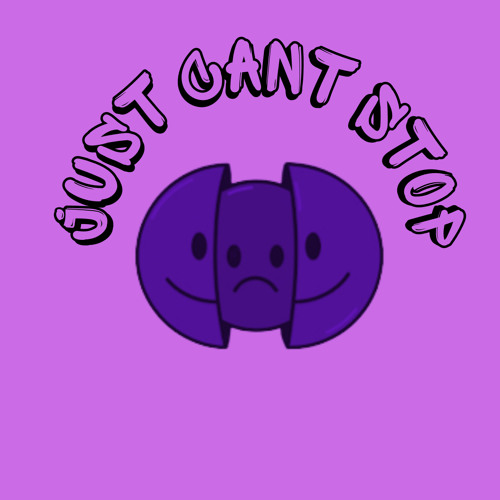 just cant stop