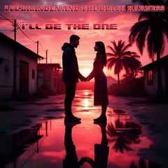 I'LL BE THE ONE