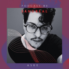 ASKE - Sangreal #80