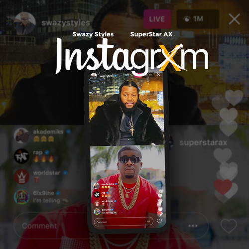 Swazy Styles x Super Star A.X Instagraxm (Dirty)