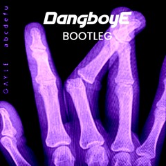 GAYLE - Abcdefu (DangboyE - Remix)