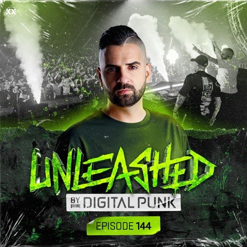 Unleashed by Digital Punk | Episode 144