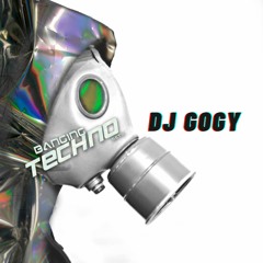 DJ GOGY @ Banging Techno sets 305