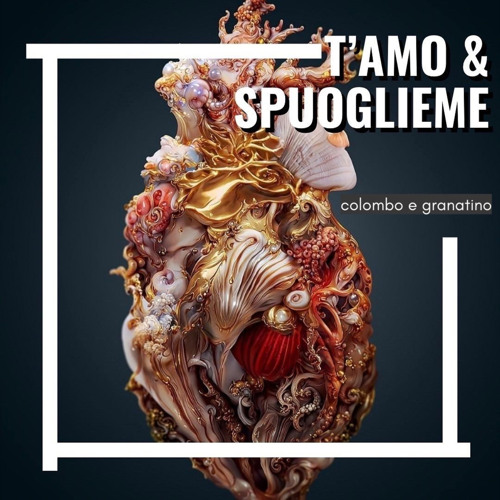 T'amo & Spuoglieme (feat. Ivan Granatino)