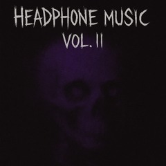 Headphone Music Vol. II