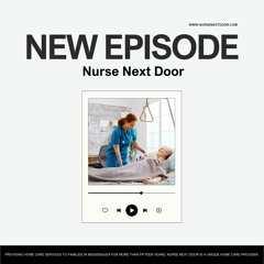 Nurturing Well-being with Nurse Next Door's Compassionate Caregivers
