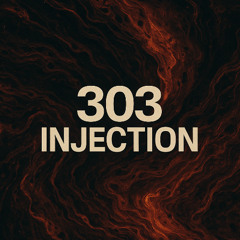 303 Injection