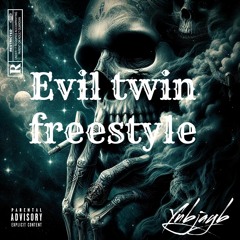 evil twin freestyle