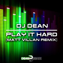 Play It Hard (Matt Villan Extended Remix)