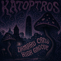 Damaru Crew x High Groove (DJ Set)
