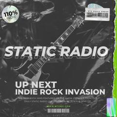 Static Radio: Up Next - Indie Rock Invasion