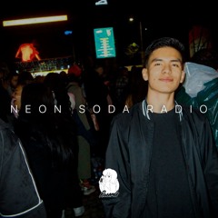 (EP. 2) NEON SODA RADIO: Hosted by Brayan Rojitas
