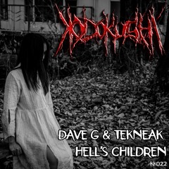 Dave G & Tekneak - Hell's Children (Sample)