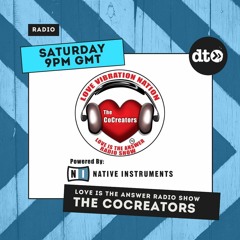 Love Is the Answer Radio Show with The CoCreators 8th October