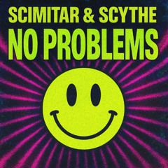 Scimitar & Scythe - no problems (Radio edit)