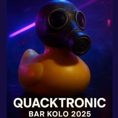 Quacktronic – Hard Trance Set @ Bar Kolo [KI/KI, Odymel, mischluft] - 11.10.2025