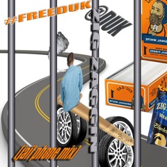 ZIG ZAGGIN (jail phone mix) #FREEDUK