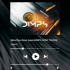 Mera Piya Omar Aaya (DIMPS Afro Touch) - NFAK