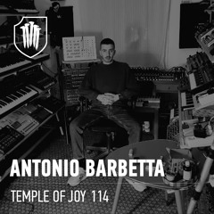 TEMPLEOFJOY 114 - ANTONIO BARBETTA