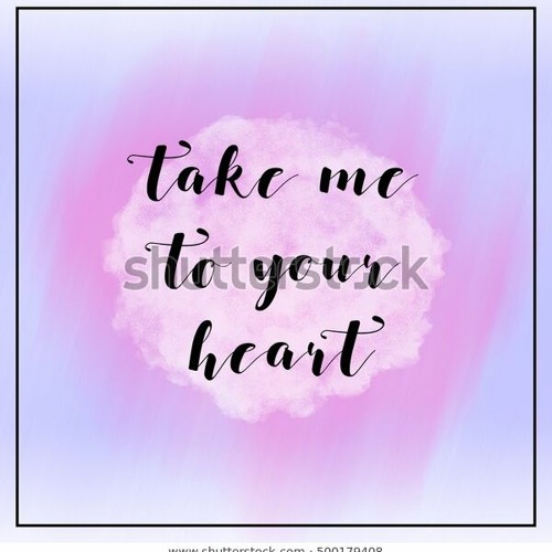 Take Me To Your Heart