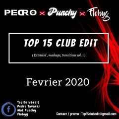 TOP 15 club édit - Février 2020 #1 ( Dj Pedro - Punchy music - Flobyg ) [ Free download ]