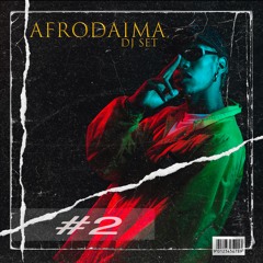 PARTY NIGTH MIX#2 - AFRODAIMAD DJSET
