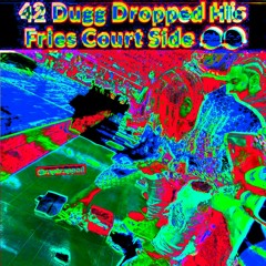 42duggdroppedhisfriesintheeternalabyss (get busy x tommy wright iii)