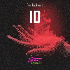 Finn Lockward - ID (Remix) [NCCT025]