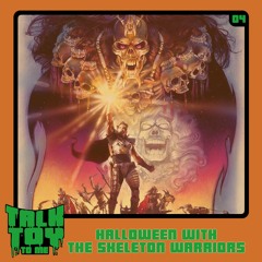 Episode 4- Halloween With The Skeleton Warriors
