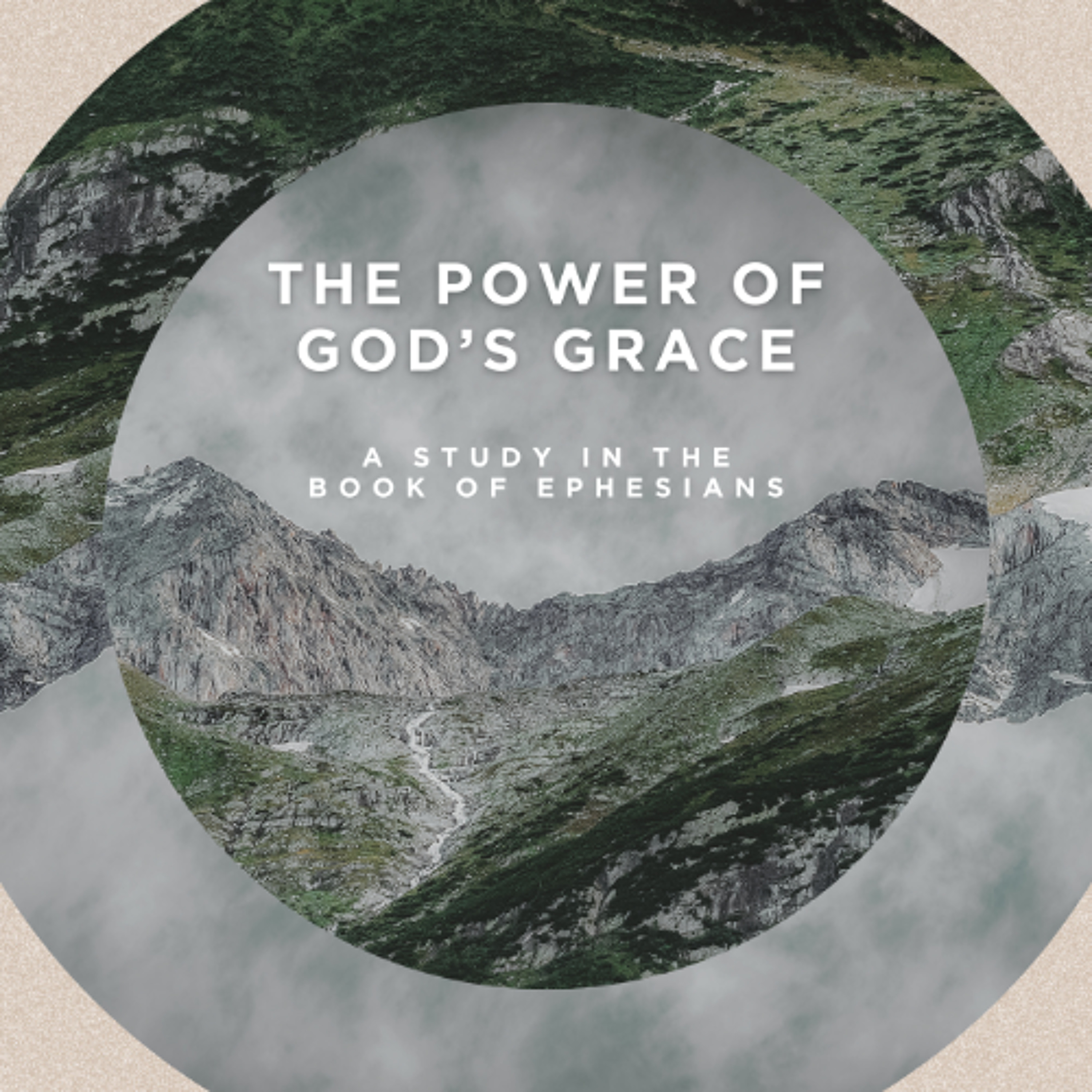 "Ephesians: The Power of God’s Grace in Your Workplace"