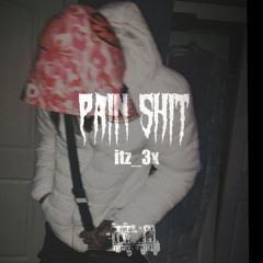 Pain shit
