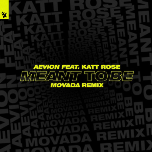 Meant To Be (Movada Remix) [feat. Katt Rose]