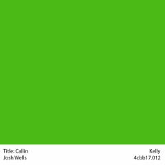 Callin - Josh Wells